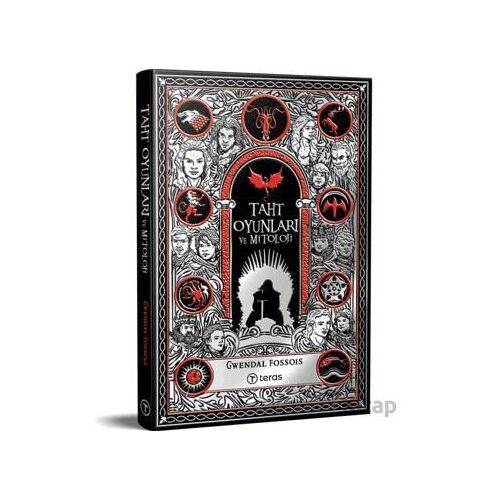 Taht Oyunları ve Mitoloji - Gwendal Fossois - Teras Kitap