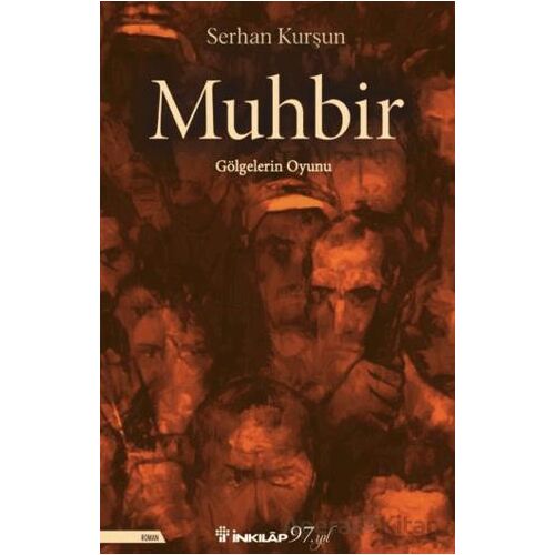 Muhbir - Serhan Kurşun - İnkılap Kitabevi