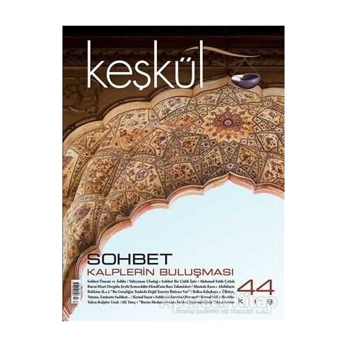 Keşkül Dergisi Sayı: 44 -Sohbet - Sufi Kitap