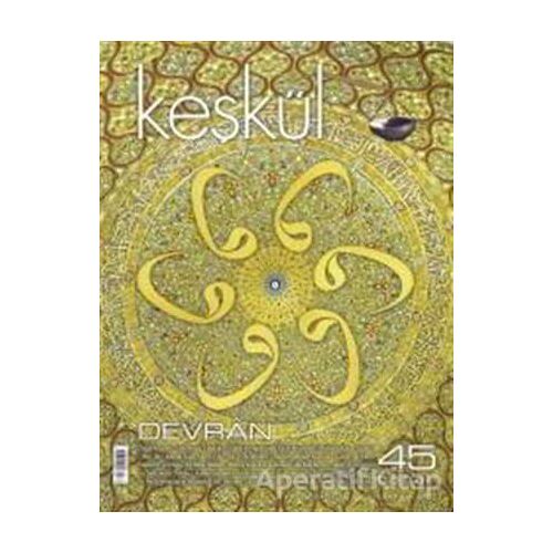 Keşkül Dergisi Sayı: 45 - Devran - Sufi Kitap