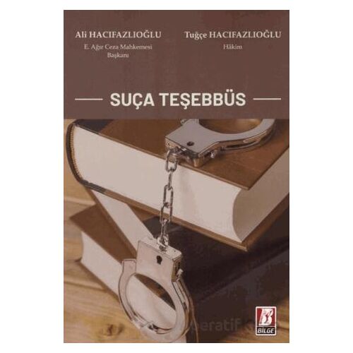 Suça Teşebbüs - Tuğçe Hacıfazlıoğlu - Bilge Yayınevi