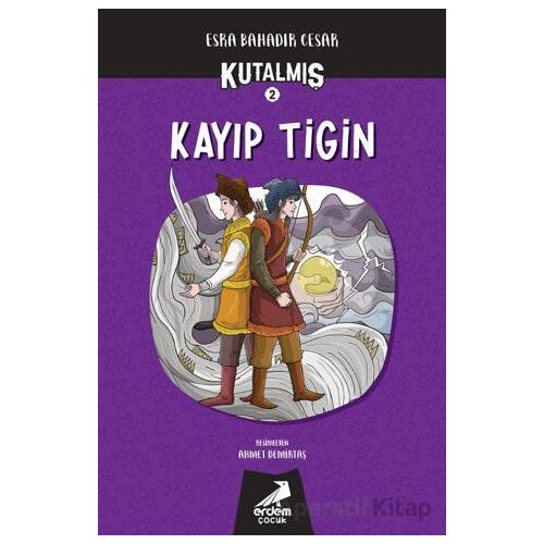 Kutalmış - Kayıp Tigin (2. Kitap) - Esra Bahadır Cesar - Erdem Çocuk
