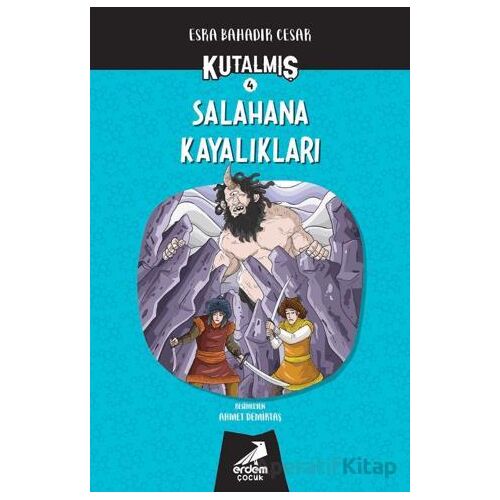 Kutalmış - Salahana Kayalıkları (4. Kitap) - Esra Bahadır Cesar - Erdem Çocuk
