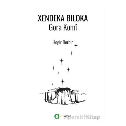 Xendeka Biloka/ Gora Komi - Hogir Berbir - Aram Yayınları