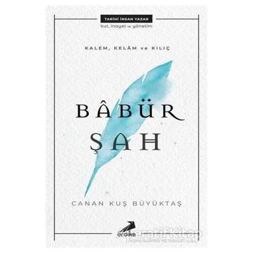 Babür Şah - Canan Kuş Büyüktaş - Erdem Yayınları
