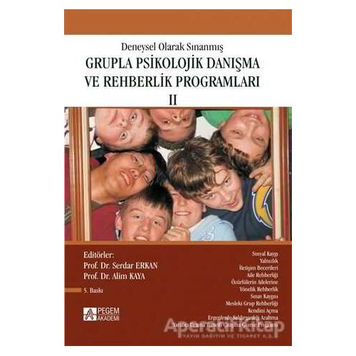 Deneysel Olarak Sınanmış Grupla Psikolojik Danışma ve Rehberlik Programları - 2. Cilt