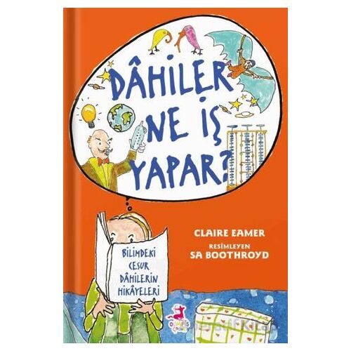 Dahiler Ne İş Yapar? - Claire Eamer - Olimpos Çocuk