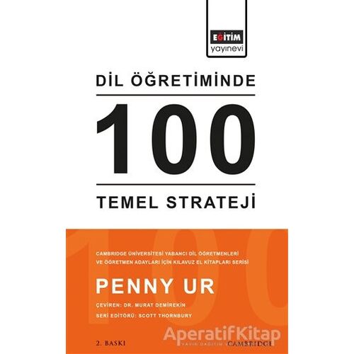 Dil Öğretiminde 100 Temel Strateji - Penny Ur - Eğitim Yayınevi - Ders Kitapları