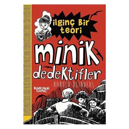 İlginç Bir Teori - Minik Dedektifler - Harold Blinders - Kariyer Yayınları