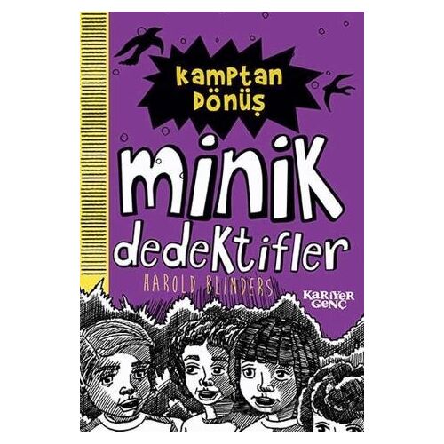 Kamptan Dönüş - Minik Dedektifler - Harold Blinders - Kariyer Yayınları