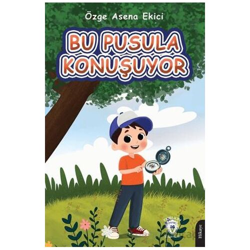 Bu Pusula Konuşuyor - Özge Asena Ekici - Dorlion Yayınları