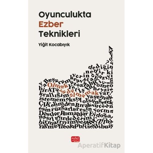 Oyunculukta Ezber Teknikleri - Yiğit Kocabıyık - Nobel Bilimsel Eserler