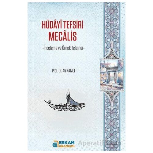 Hüdayi Tefsiri Mecalis - Ali Namlı - Erkam Yayınları