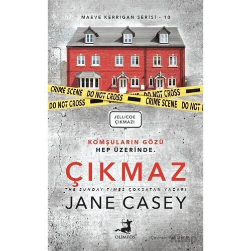 Maeve Kerrigan Serisi 10 - Çıkmaz - Jane Casey - Olimpos Yayınları