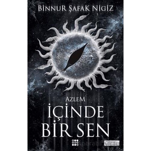 I·çinde Bir Sen 4 - Azlem - Binnur Şafak Nigiz - Dokuz Yayınları