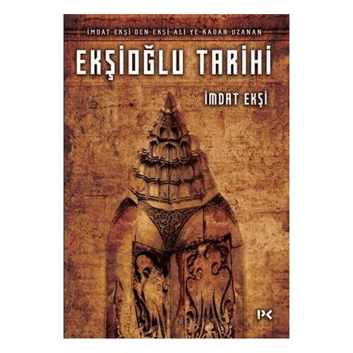 Ekşioğlu Tarihi - İmdat Ekşi - Profil Kitap