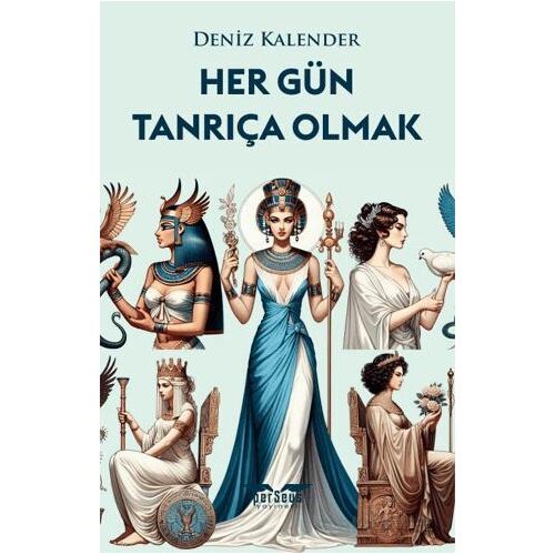 Her Gün Tanrıça Olmak - Deniz Kalender - Perseus