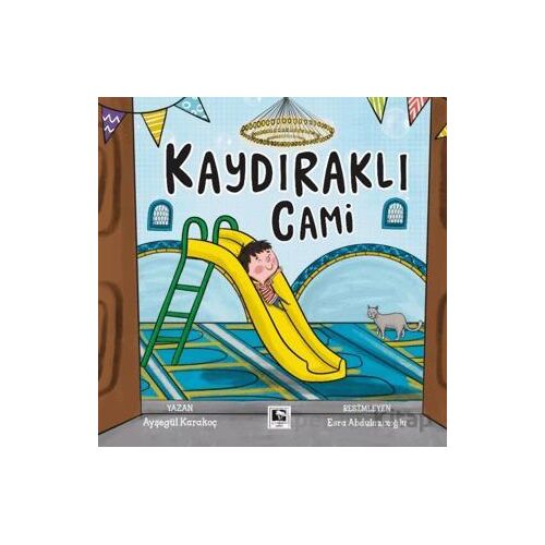 Kaydıraklı Cami - Ayşegül Karakoç - Çınaraltı Yayınları
