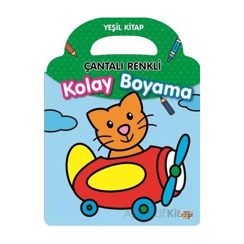 Çantalı Renkli Kolay Boyama- Yeşil Kitap - Kolektif - 0-6 Yaş Yayınları
