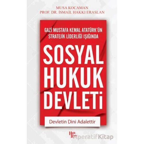 Sosyal Hukuk Devleti - Musa Kocaman - Halk Kitabevi