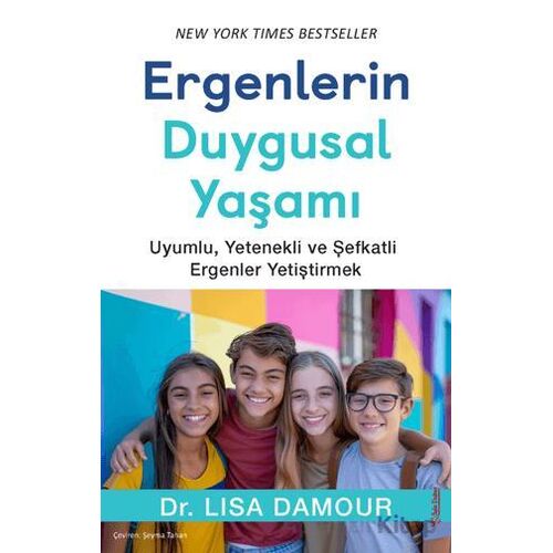 Ergenlerin Duygusal Yaşamı - Lisa Damour - Sola Unitas