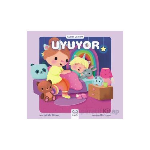 Küçük Unicorn Uyuyor - Nathalie Belineau - 1001 Çiçek Kitaplar