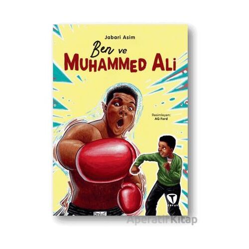 Ben ve Muhammed Ali - Jabari Asim - Turkuvaz Çocuk