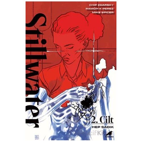 Stillwater 2 – Hep Sadık - Chip Zdarsky - Kara Karga Yayınları