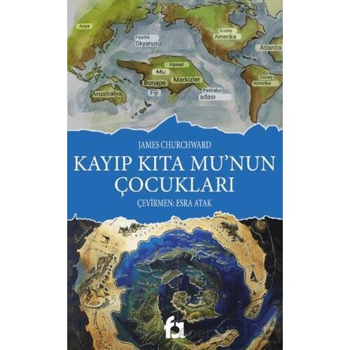 Kayıp Kıta Mu’nun Çocukları - James Churchward - Fa Yayınları