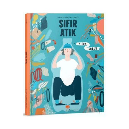 Sıfır Atık - Ola Woldanska-Plocinska - Uçan Fil Yayınları