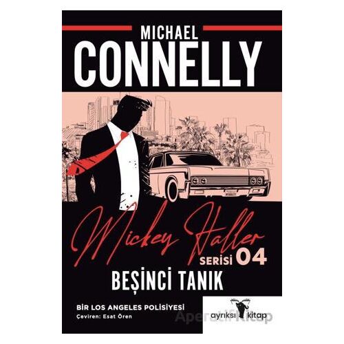Beşinci Tanık - Mickey Haller Serisi 4 - Michael Connelly - Ayrıksı Kitap