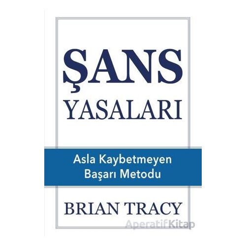 Şans Yasaları - Brian Tracy - SAGA Kitap