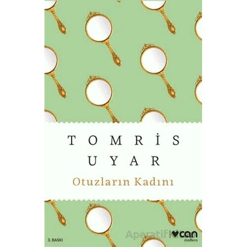 Otuzların Kadını - Tomris Uyar - Can Yayınları