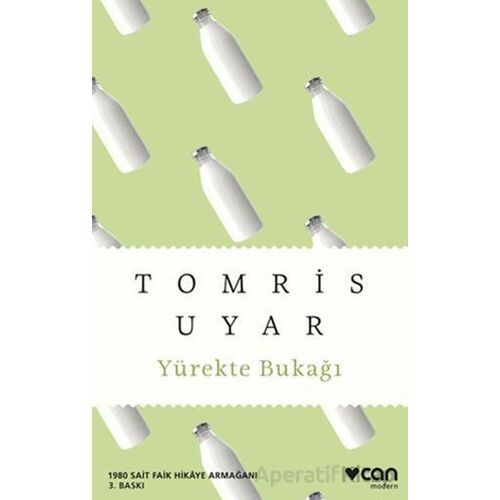 Yürekte Bukağı - Tomris Uyar - Can Yayınları