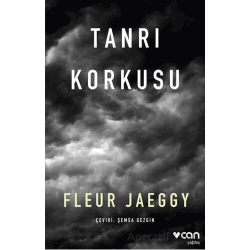 Tanrı Korkusu - Fleur Jaeggy - Can Yayınları