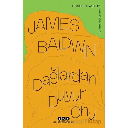 Dağlardan Duyur Onu - James Baldwin - Yapı Kredi Yayınları
