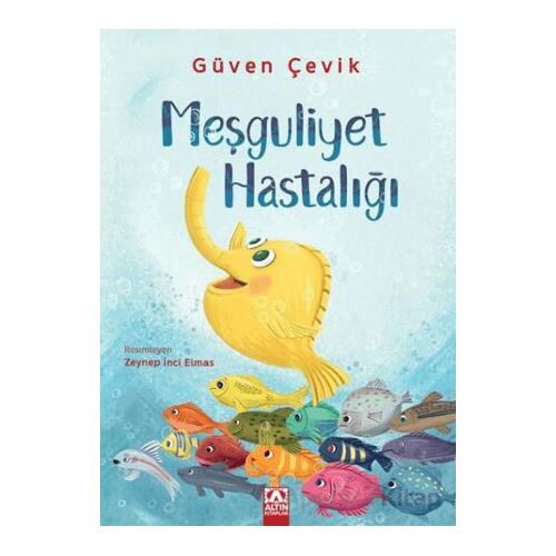 Meşguliyet Hastalığı - Güven Çevik - Altın Kitaplar