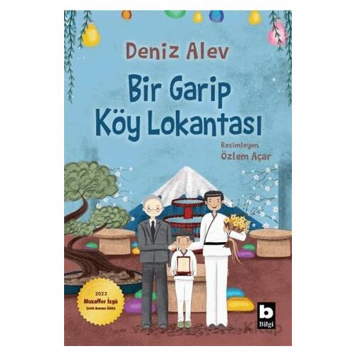 Bir Garip Köy Lokantası - Deniz Alev - Bilgi Yayınevi