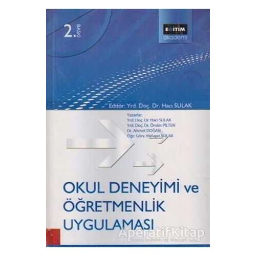 Okul Deneyimi ve Öğretmenlik Uygulaması - Ahmet Doğan - Eğitim Yayınevi - Ders Kitapları