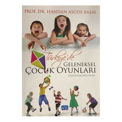 Geleneksel Çocuk Oyunları - Cemal Gündoğdu - Nobel Akademik Yayıncılık