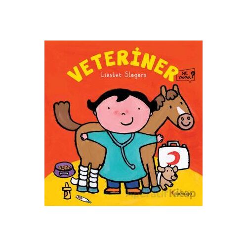 Veteriner Ne Yapar? - Liesbet Slegers - Domingo Yayınevi