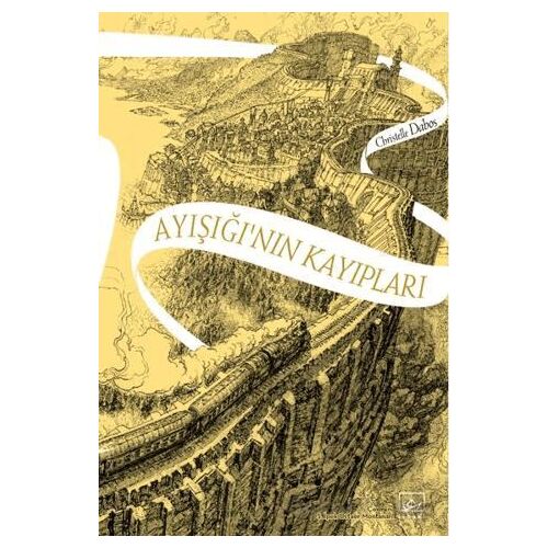 Ayışığı’nın Kayıpları - Christelle Dabos - İthaki Yayınları