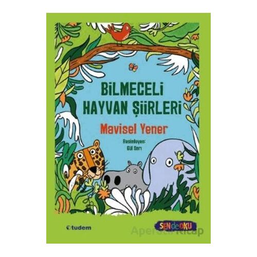 Bilmeceli Hayvan Şiirleri - Mavisel Yener - Tudem Yayınları