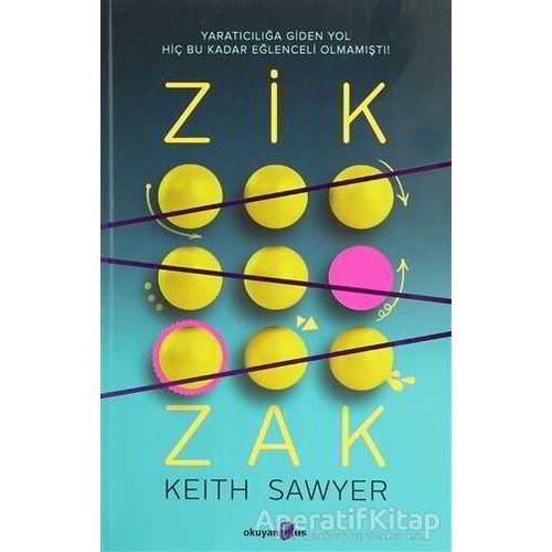 Zik Zak - Keith Sawyer - Okuyan Us Yayınları