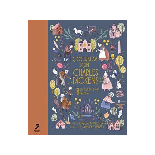 Çocuklar İçin Charles Dickens - Angela Mcallister - Arden Yayınları