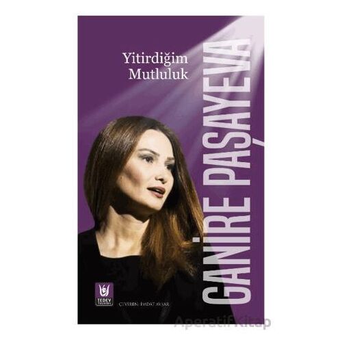 Yitirdiğim Mutluluk - Ganire Paşayeva - Tedev Yayınları
