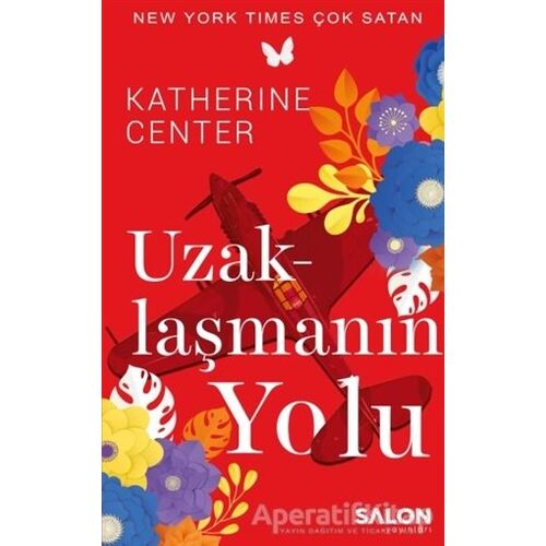 Uzaklaşmanın Yolu - Katherine Center - Salon Yayınları