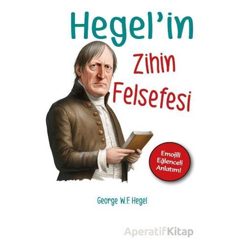 Hegelin Zihin Felsefesi - Georg Wilhelm Friedrich Hegel - Gece Kitaplığı