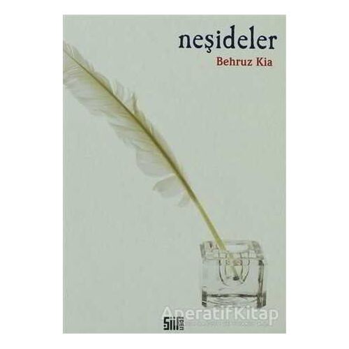 Neşideler - Behruz Kia - Şiirden Yayıncılık