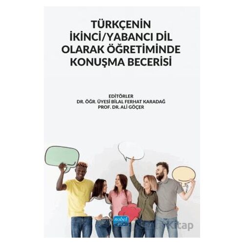 Türkçenin İkinci - Yabancı Dil Olarak Öğretiminde Konuşma Becerisi